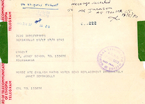 A 1973 telegram message from a teacher at St. Joseph School in Addis Ababa, Ethiopia reads, “Horse ate English maths notes send replacement immediately.” 